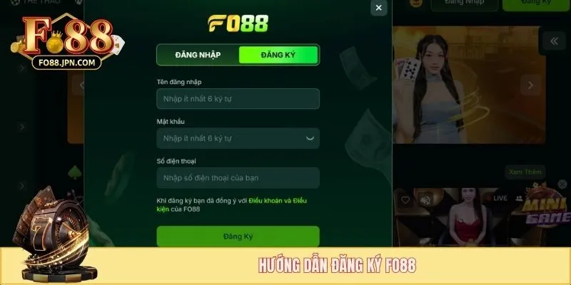 Đăng Ký FO88 - Hướng Dẫn Tạo Tài Khoản Trong 1 Phút 1 Hướng dẫn đăng ký FO88